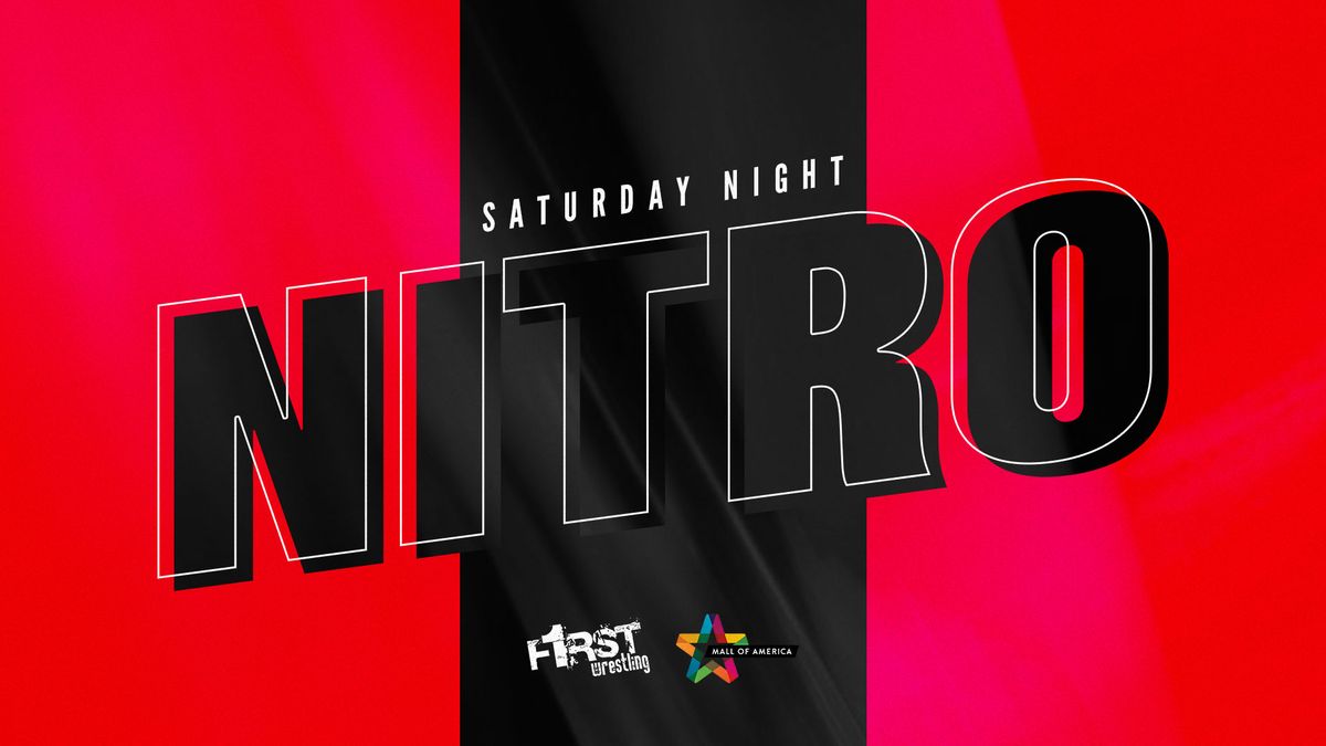 Saturday Night Nitro Presented by F1RST Wrestling