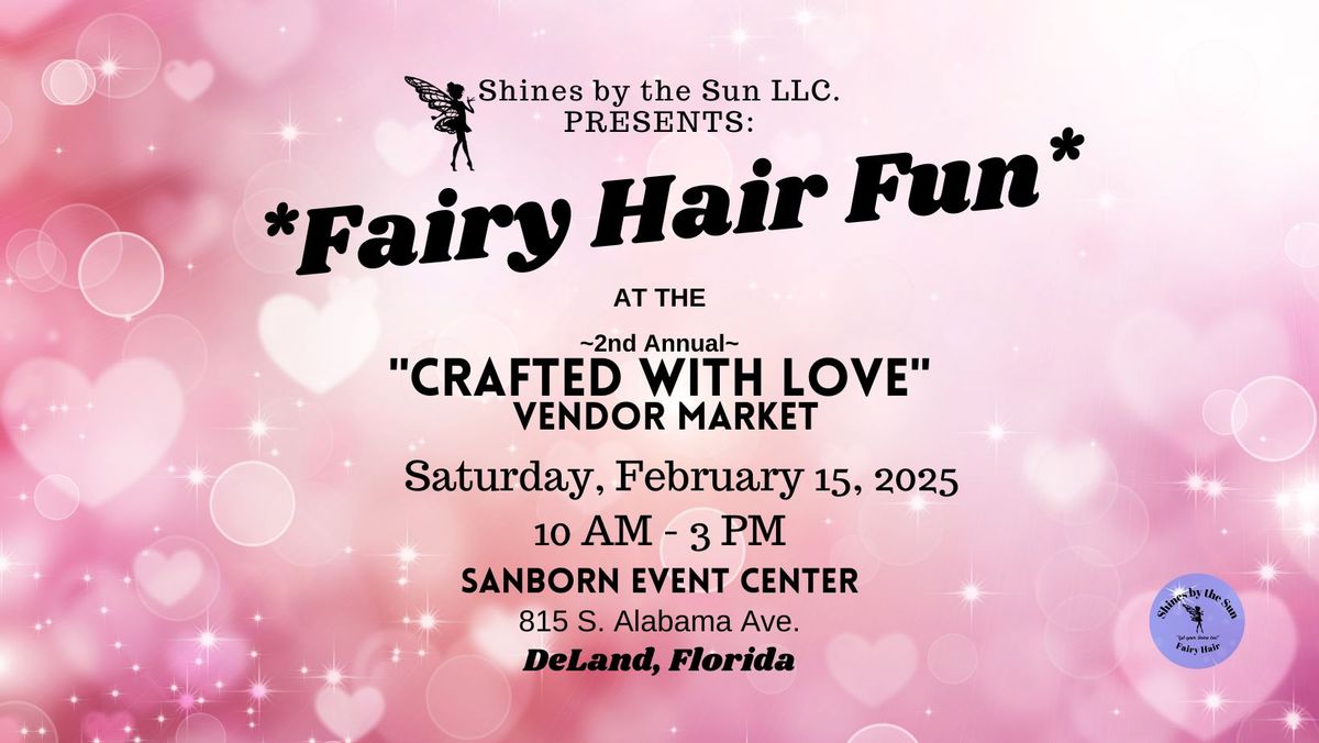 Fairy Hair Fun at the "Crafted with Love" Vendor Market