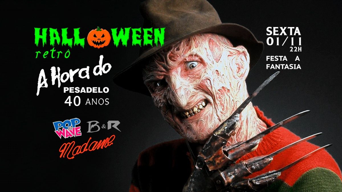 Halloween Retr\u00f4: A Hora do Pesadelo 40 anos - Festa a Fantasia