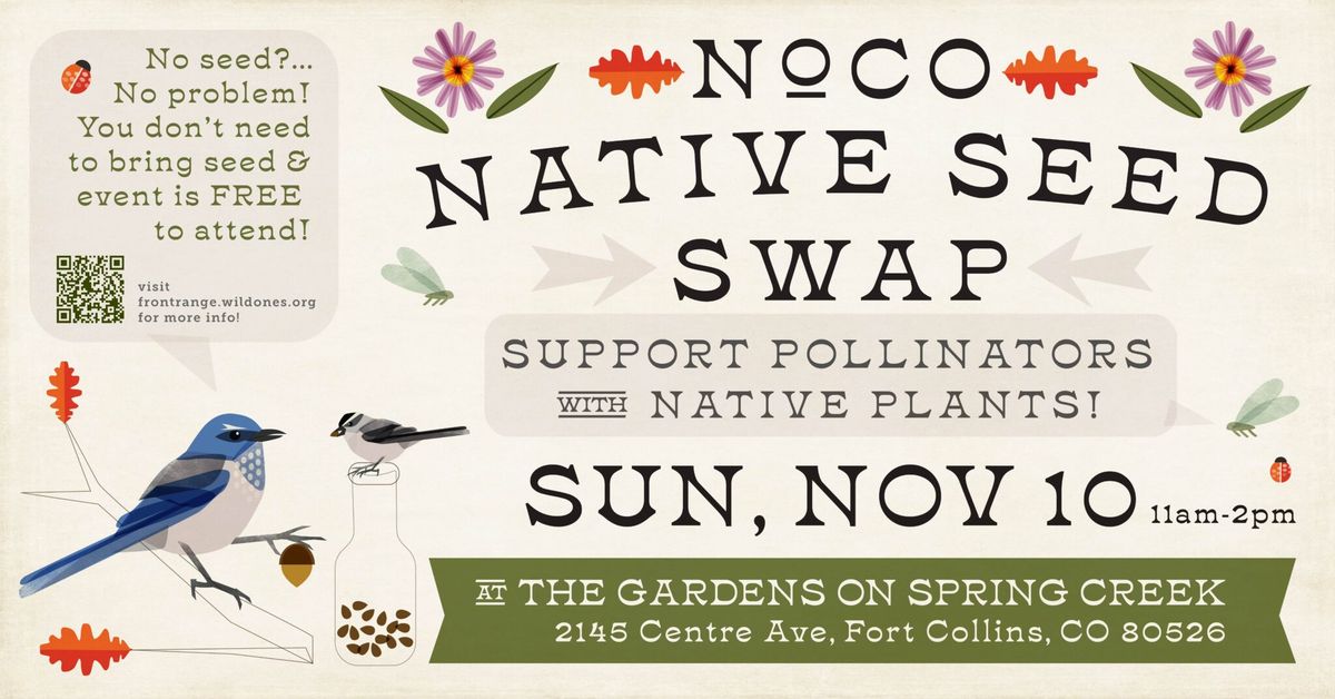 NoCO Native Plant Seed Swap & Giveaway