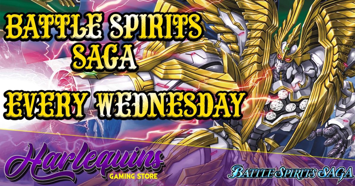 Battle Spirits Saga Weekly Wednesday Tournament