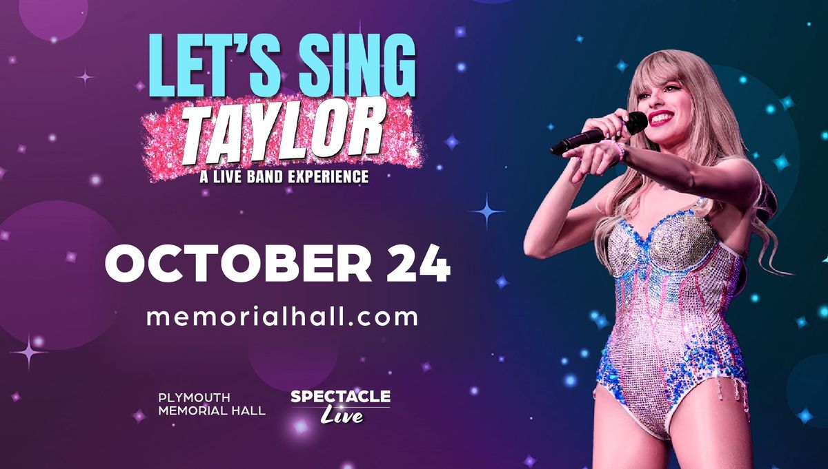 Let's Sing Taylor: A Live Band Experience Celebrating Taylor Swift