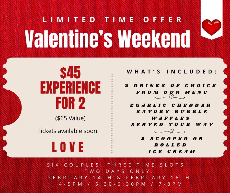 Valentine\u2019s Day Weekend! 