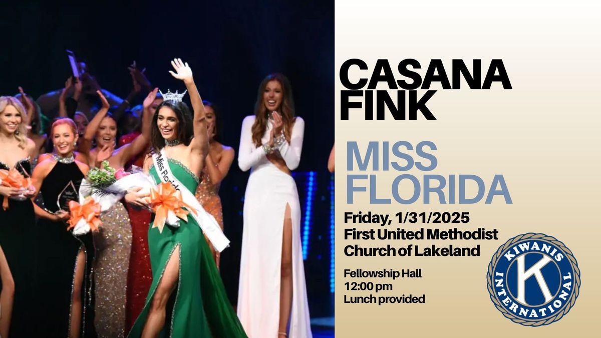 Lunch with Miss Florida\u2014 Casana Fink