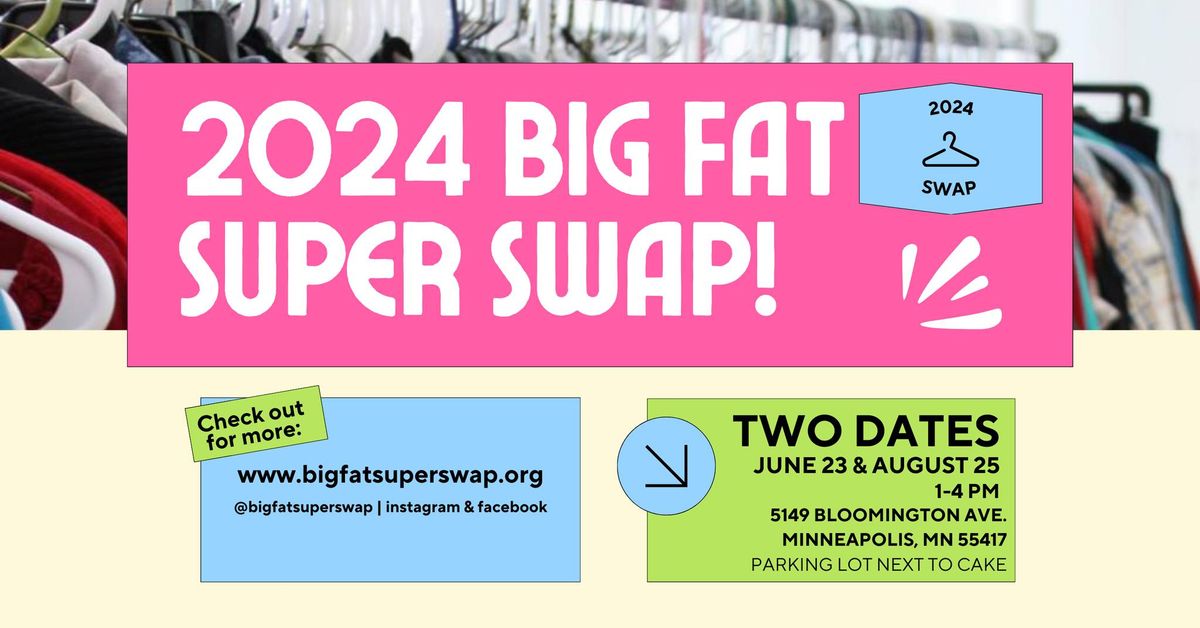 June 2024 Big Fat Super Swap 