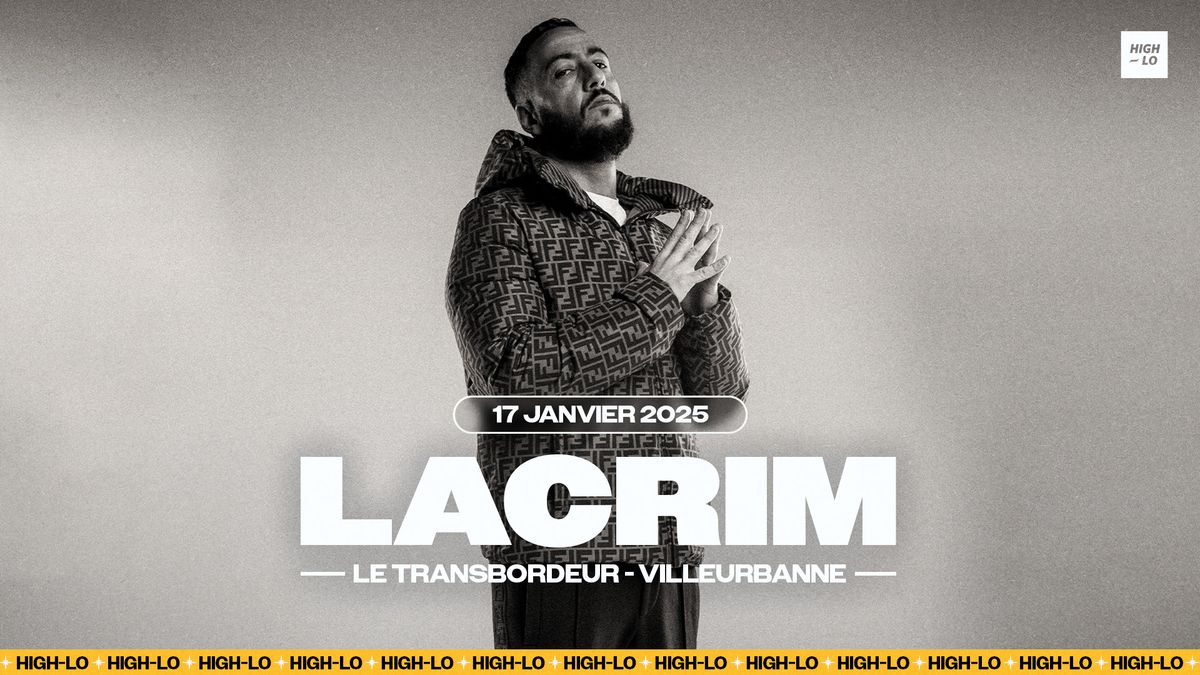 LACRIM - Transbordeur - Lyon