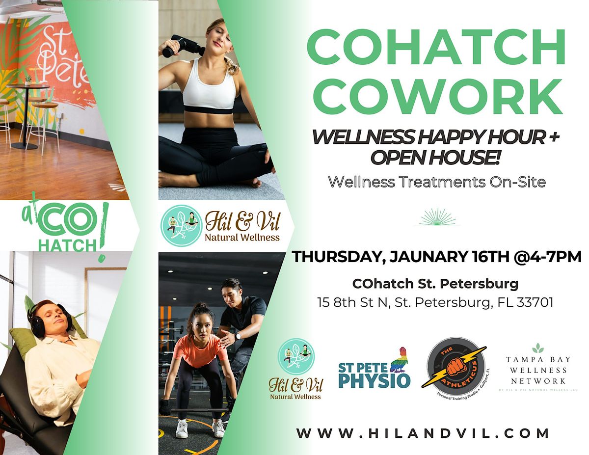 FREE COhatch Cowork Wellness Happy Hour + Open House