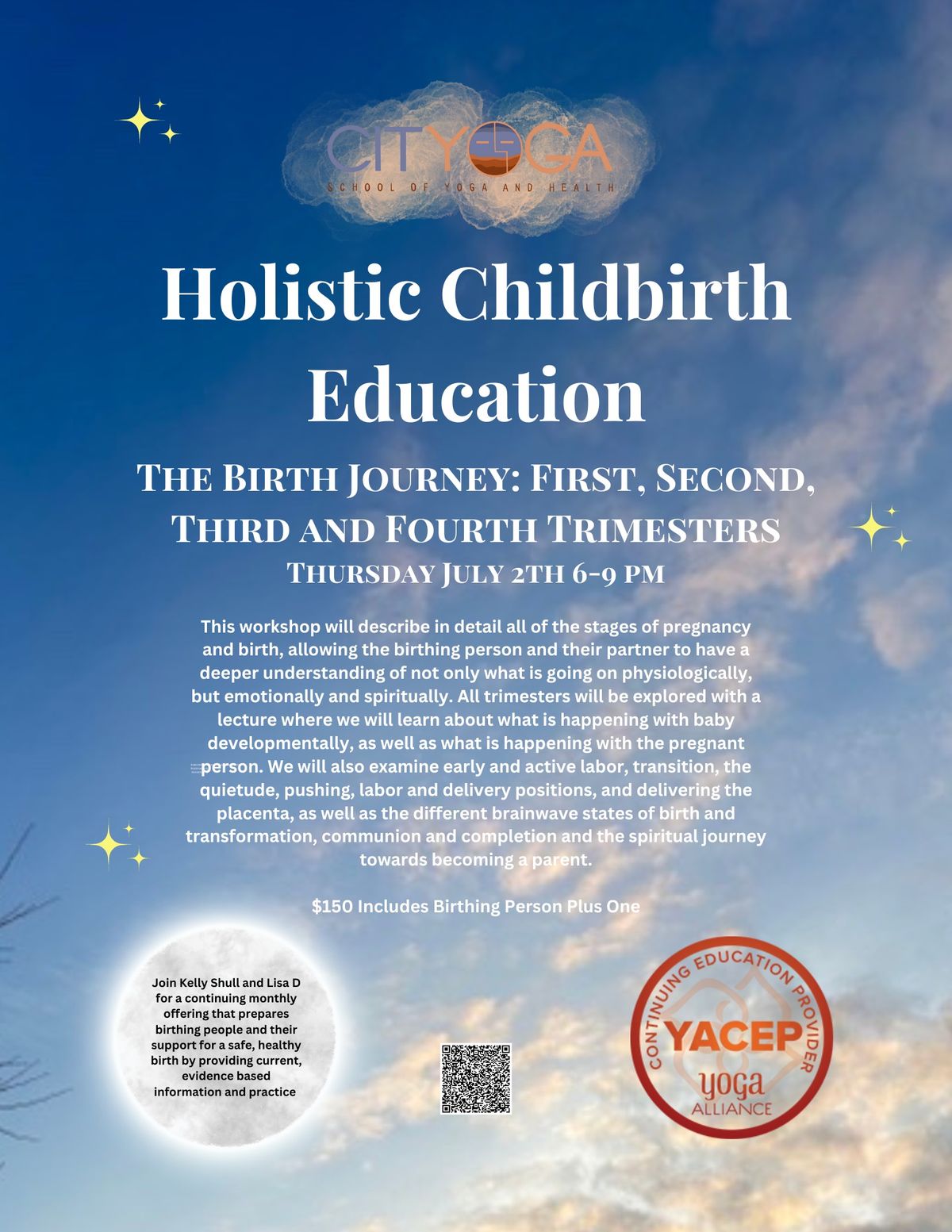 Holistic Childbirth Education: First, Second, Third and Trimesters and The Birth Journey 