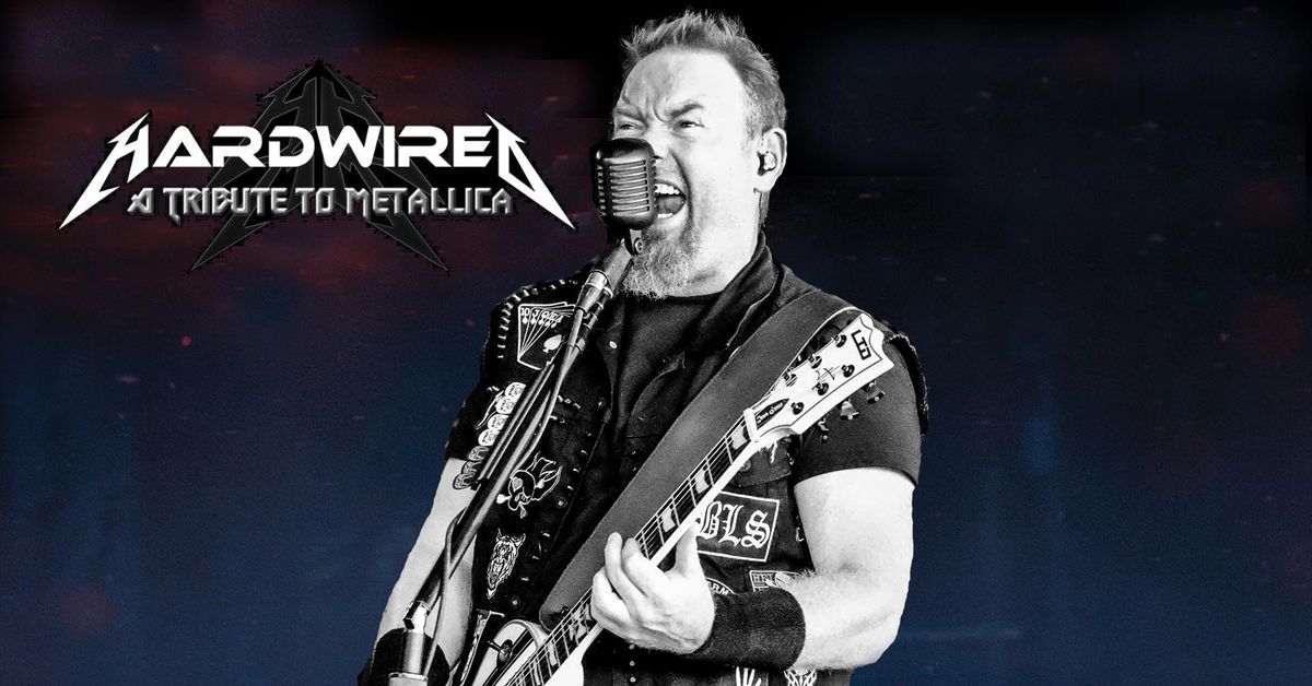 HardWired - Tribute To Metallica