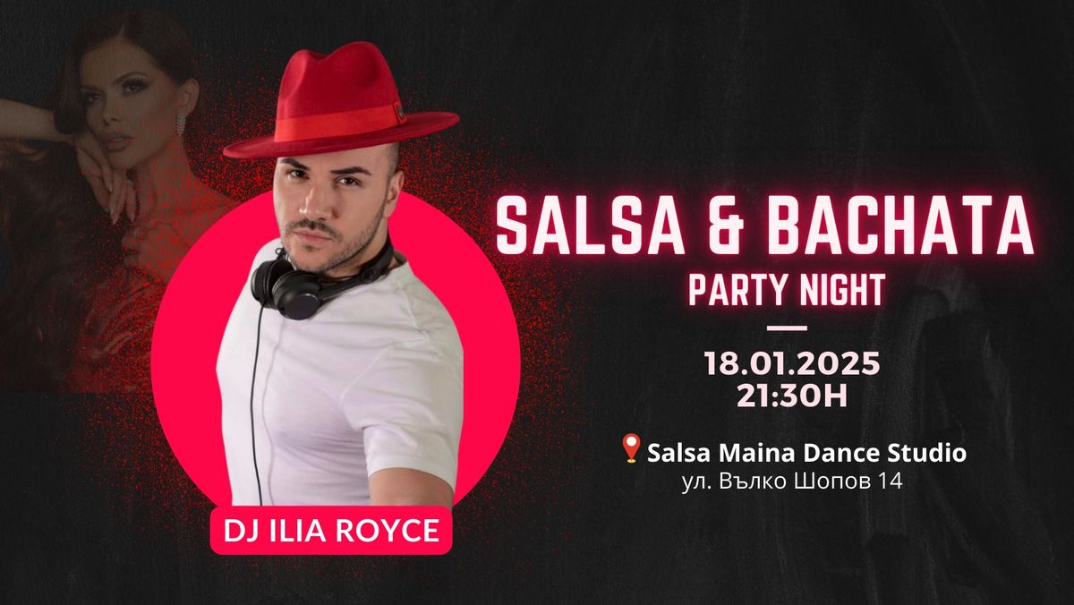 Salsa and Bachata | DJ ILIA ROYCE \ud83d\udc98