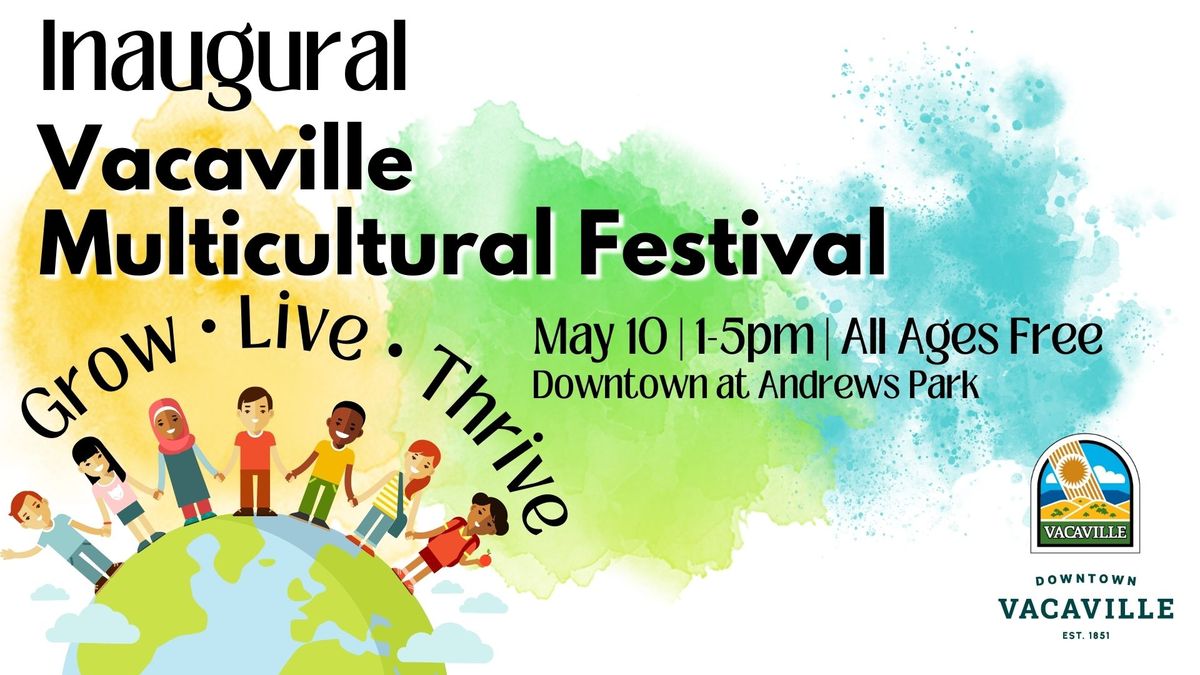 Inaugural Vacaville Multicultural Festival