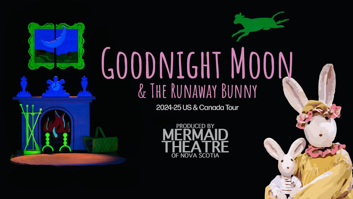 Goodnight Moon & The Runaway Bunny