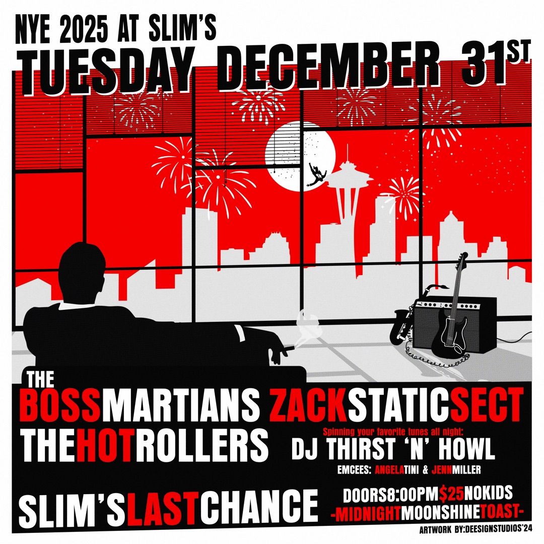 NYE with The Boss Martians\/Zack Static Sect\/Hot Rollers\/DJ Thirst \u2018N\u2019 Howl\/Angela Tini & Jenn Miller