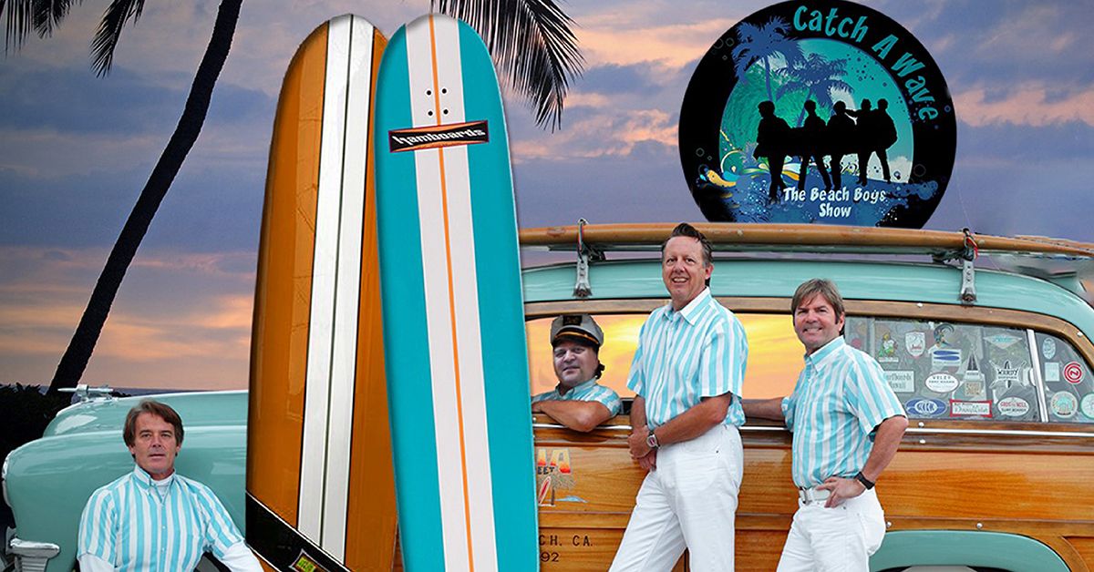 Catch a Wave - Beach Boys Tribute