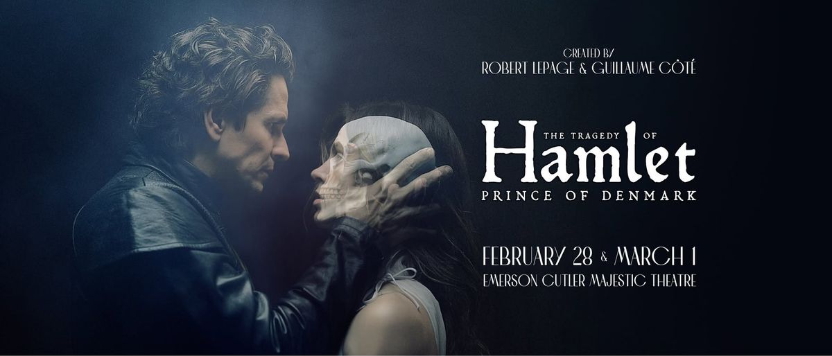 The Tragedy of Hamlet: Prince of Denmark \u2013 Boston