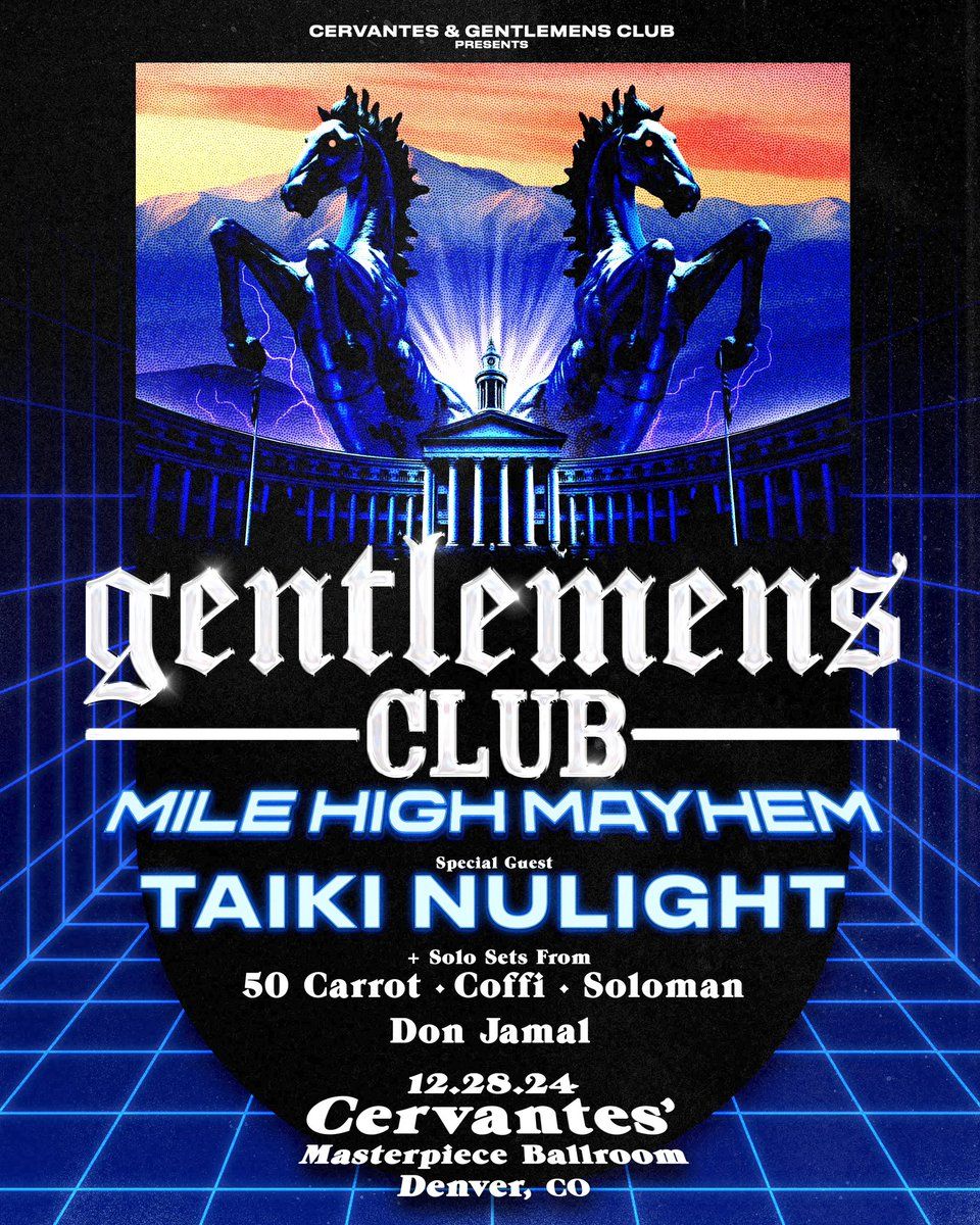 Gentlemens Club - Mile High Mayhem at Cervantes Masterpiece and The Other Side