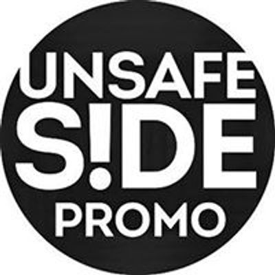 Unsafe Side Promo