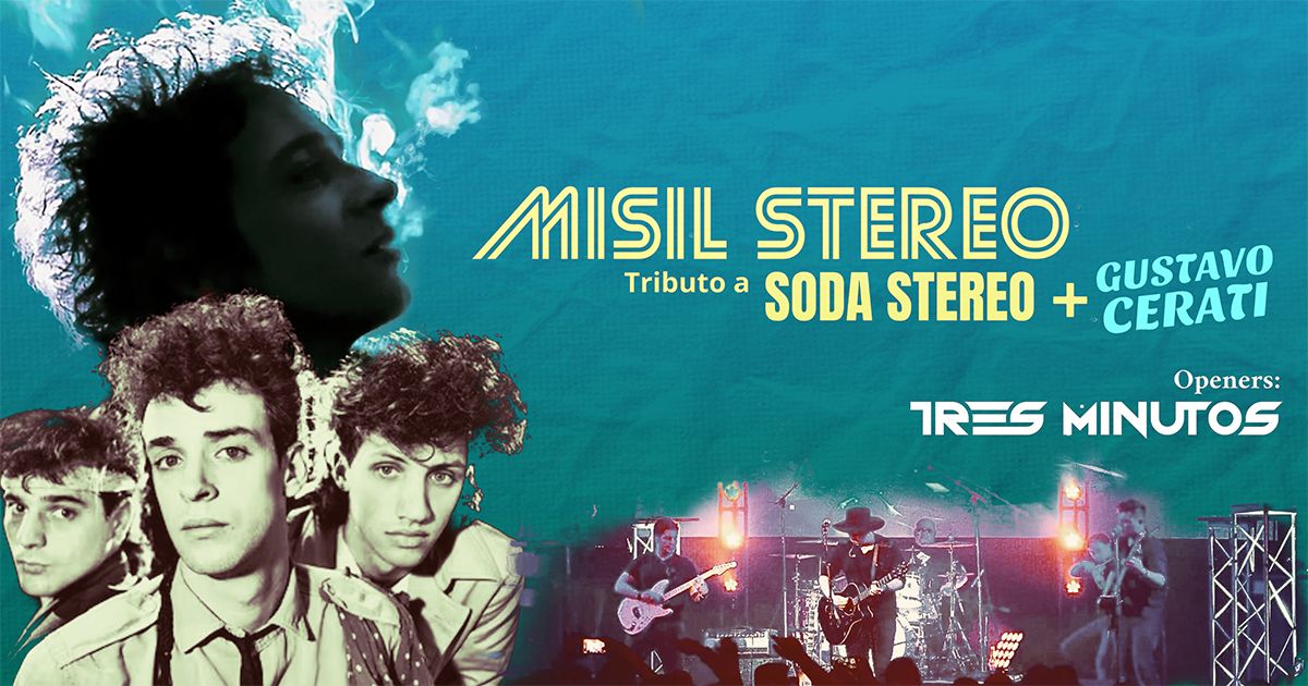 Misil Stereo - Tributo a Soda Stereo + Gustavo Cerati