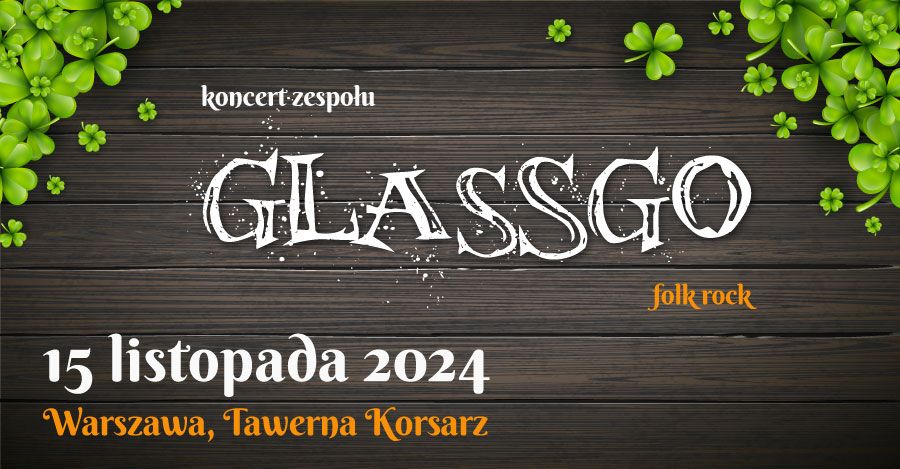 Glassgo - koncert folk rockowy - Warszawa, Tawerna Korsarz