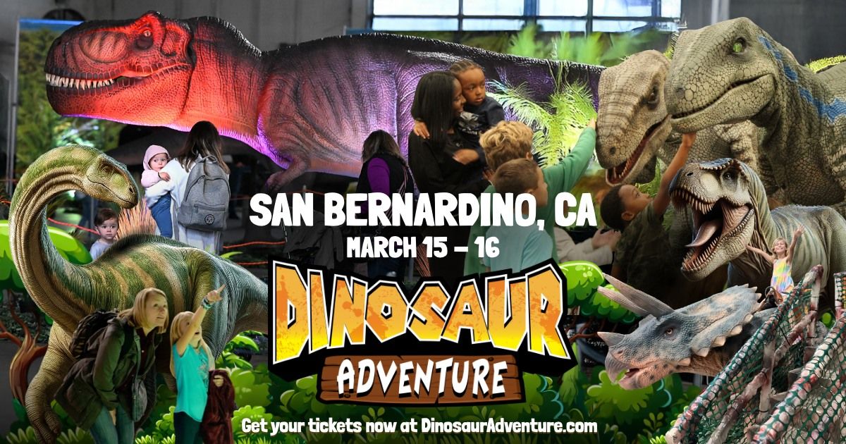 Dinosaur Adventure - San Bernardino, CA