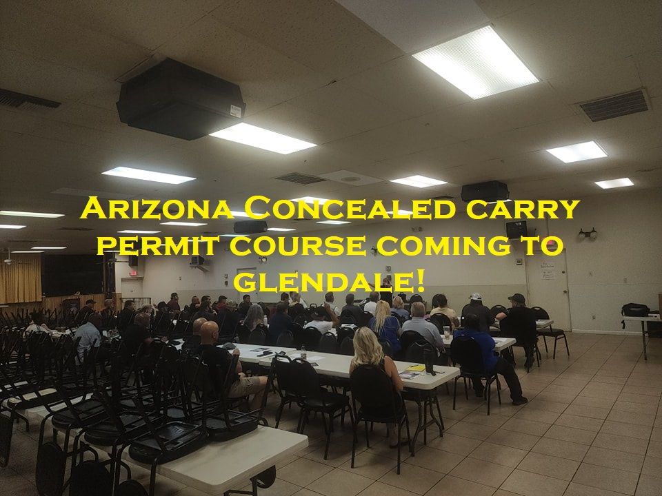 Multi-State Concealed Carry Permit Course in Glendale (Thursday-Morning class)