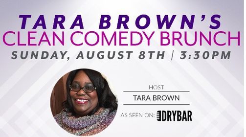 Tara Brown's Clean Comedy Brunch