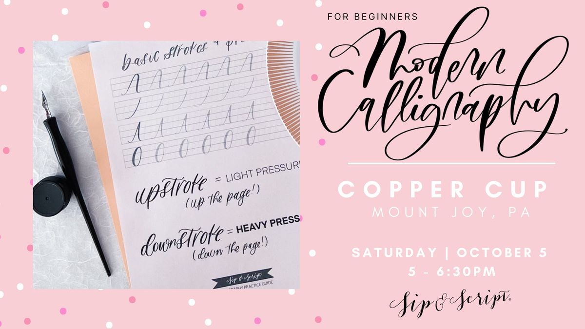 Modern Calligraphy for beginners at Copper Cup!