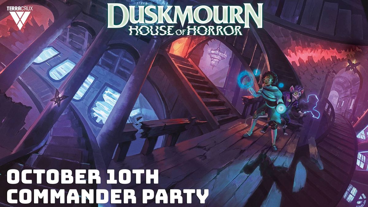 Duskmourn Commander Party