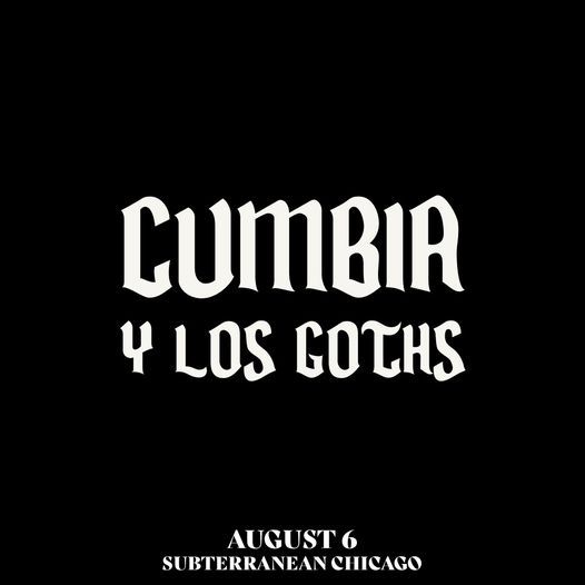 Cumbia y Los Goths