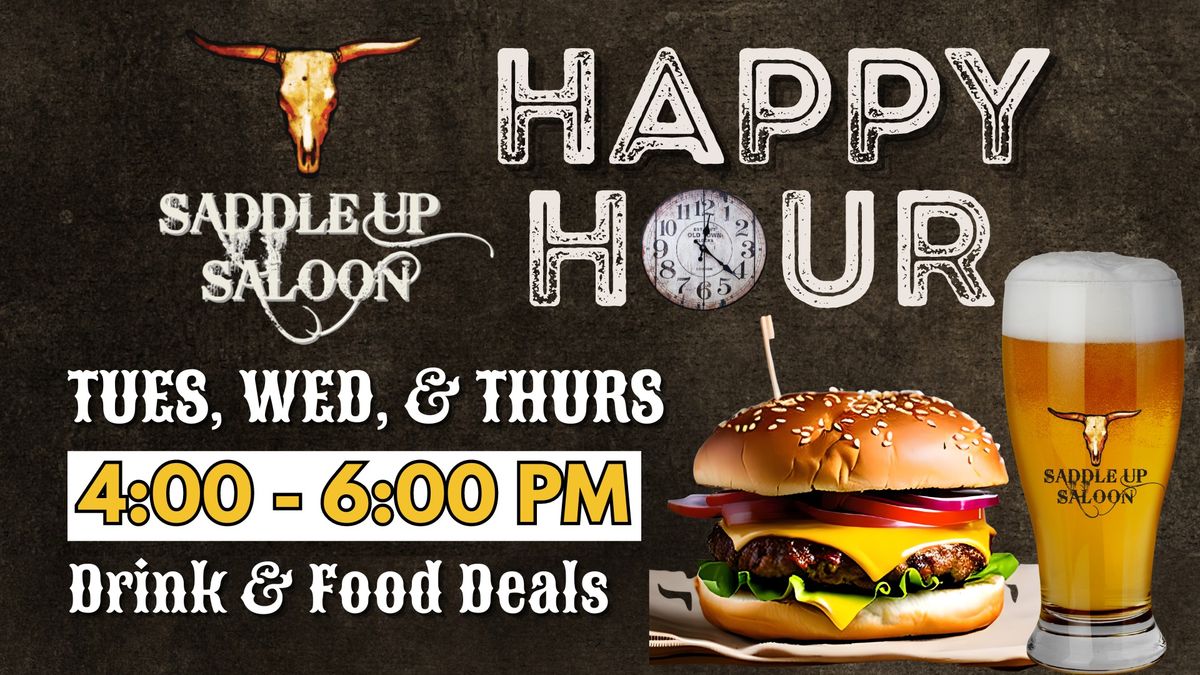 Happy Hour at Saddle Up Saloon | Tues - Thurs | 4 - 6 PM