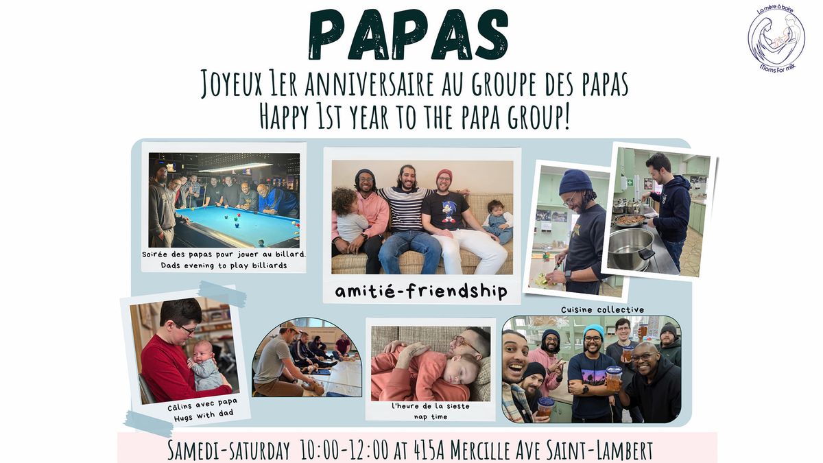 1er anniversaire de notre groupe de papas-1st anniversary of our group of papas!!