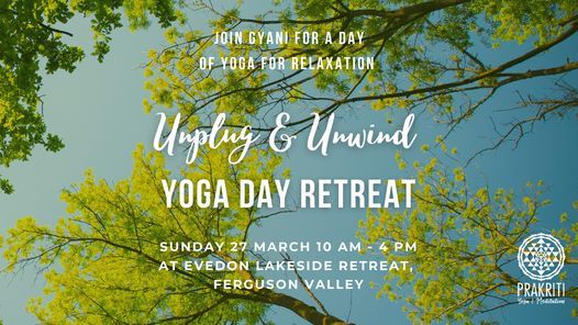 Unplug & Unwind Yoga Day Retreat