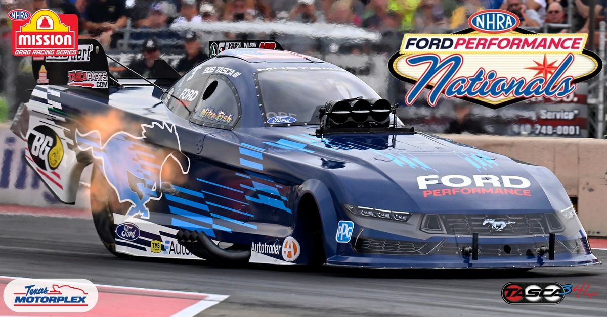 Ford Performance NHRA Nationals