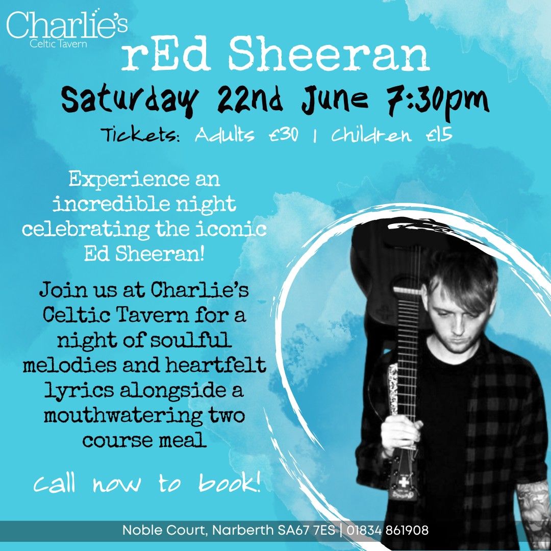 Ed Sheeran Tribute and 2 course meal