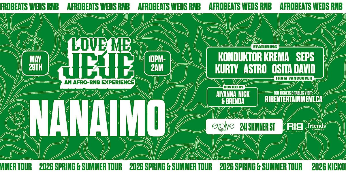 LOVE ME JEJE: AN AFRO-RNB EXPERIENCE NANAIMO