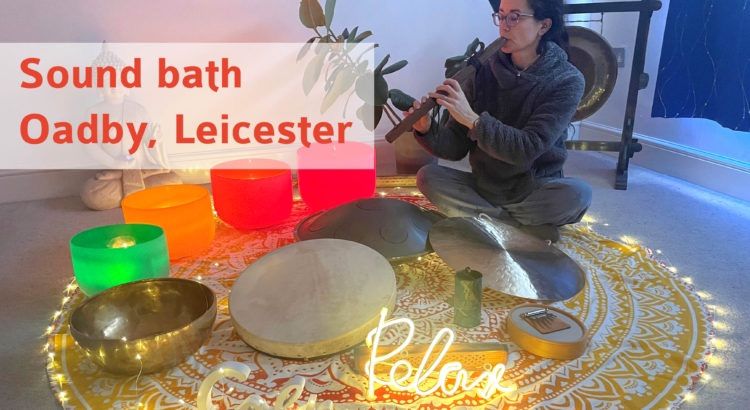 Sound bath Leicester