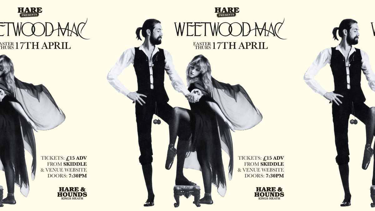 Weetwood Mac - Performing the music of Fleetwood Mac!