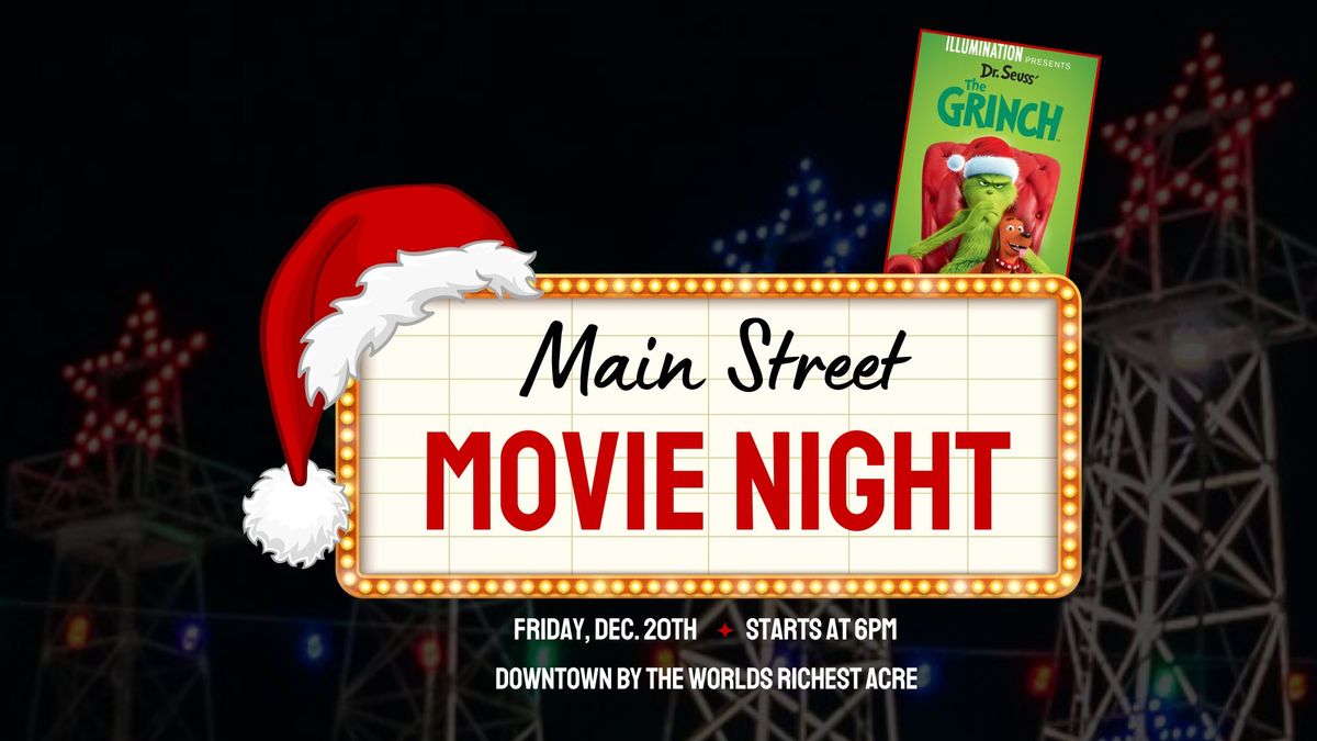 Main Street Movie Night - The Grinch