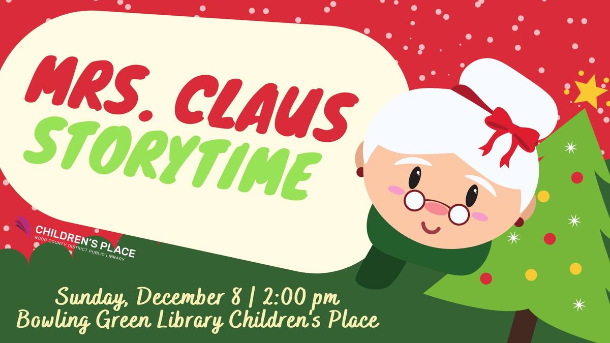 Storytime with Mrs. Claus at Bowling Green