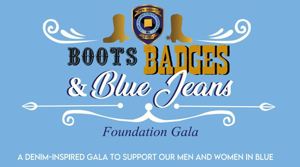 Boots, Badges & Blue Jeans Gala