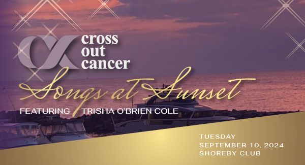 Cross Out Cancer, Songs at Sunset, featuring Trisha O'Brien Cole