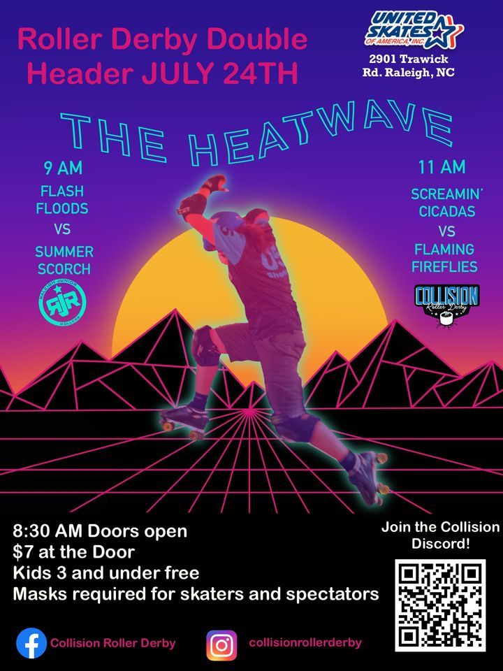 Pick Up Throw Down: Heatwave