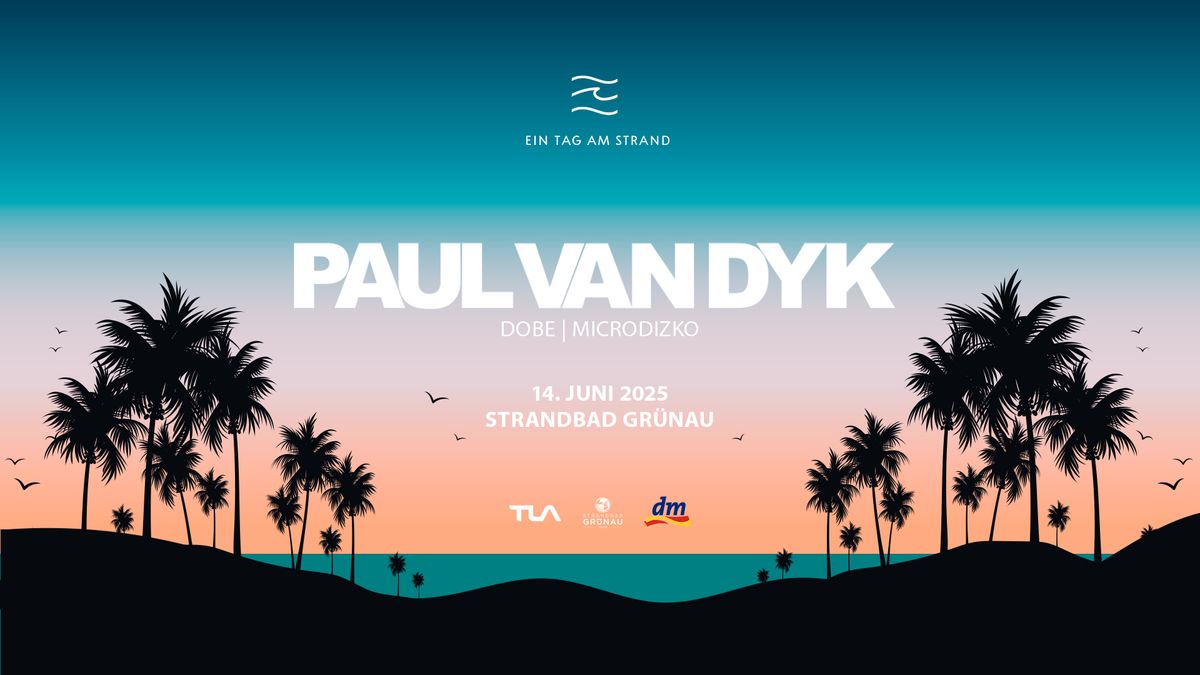 Ein Tag am Strand mit Paul van Dyk