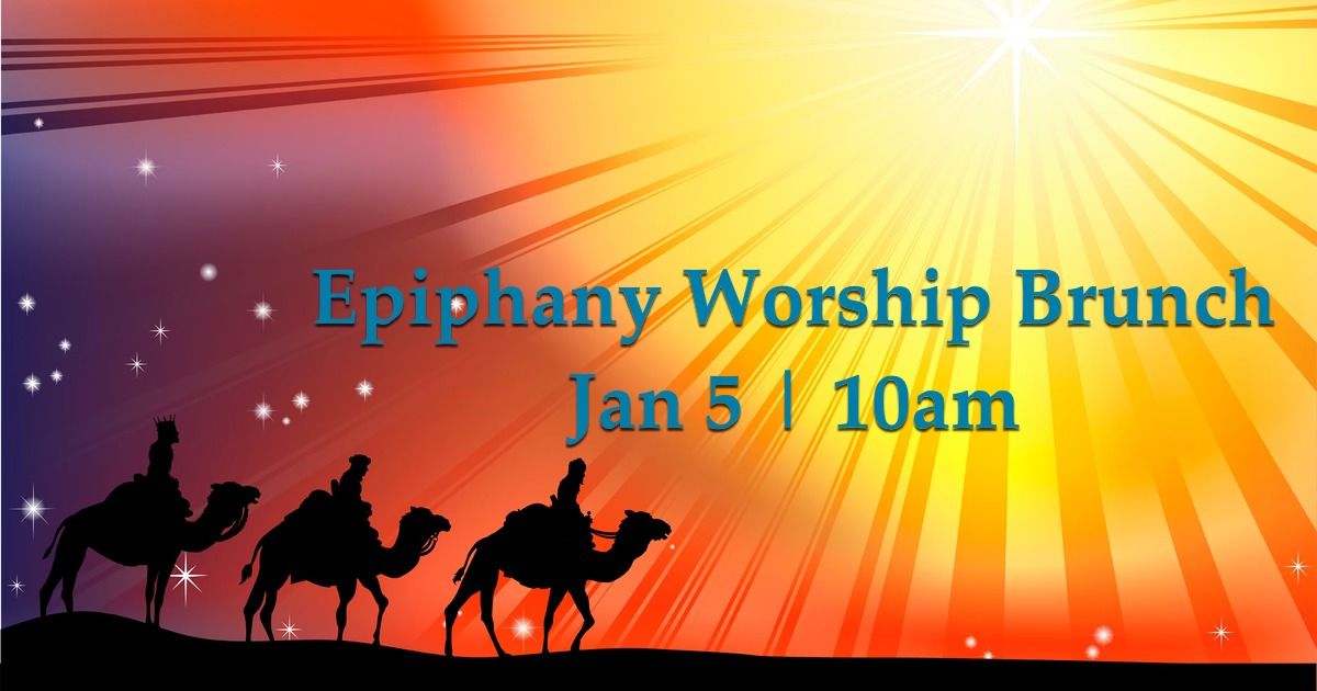 Epiphany Worship Brunch