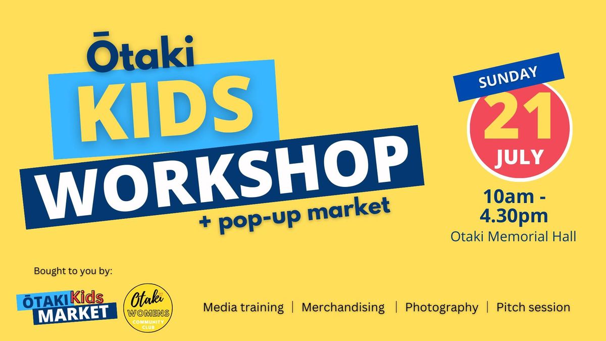 Kids Market Workshop + Pop-up Market