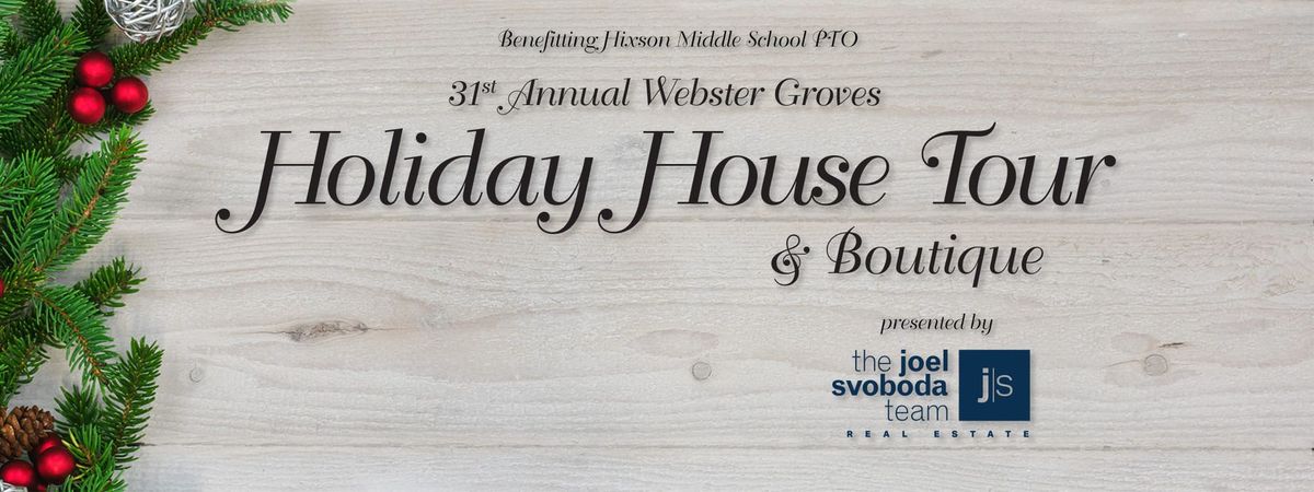 32nd Webster Groves Annual Holiday House Tour