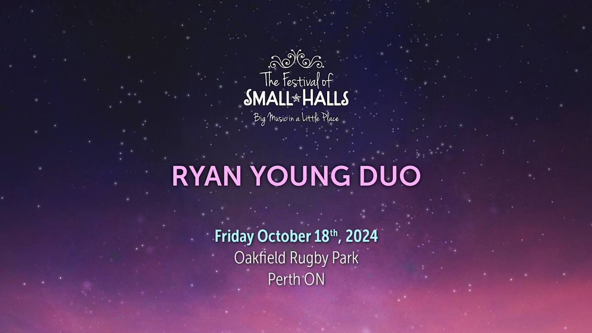 Ryan Young Duo @ Oakfield Rugby Park, Perth, ON