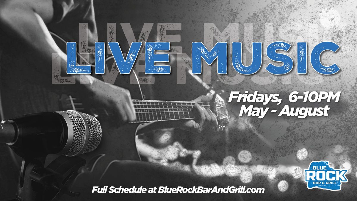 Micah Wetzel - Live Music at Blue Rock Bar & Grill