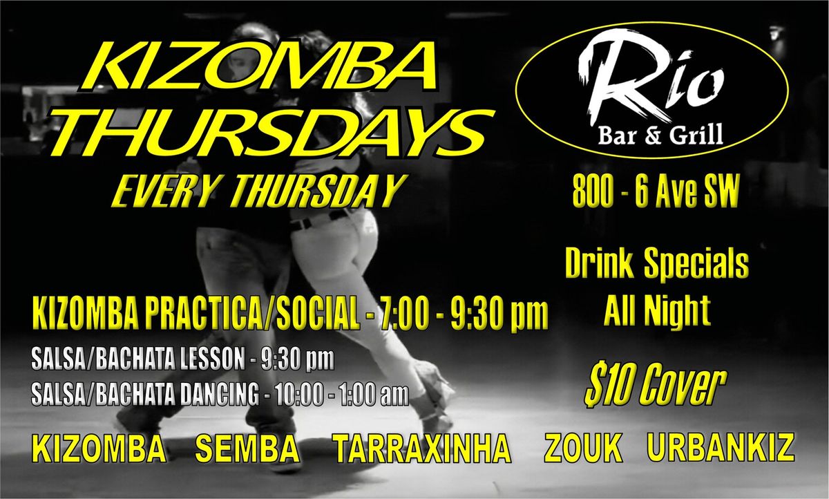 KIZOMBA Social 700PM Salsa Bachata 930PM @RIO