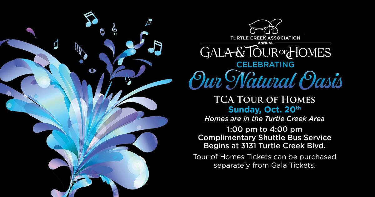 Our Natural Oasis - Turtle Creek Association's Annual Tour of Homes